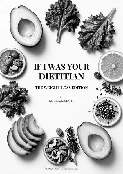 Cover of If I Was Your Dietitian: The Weight-Loss Edition by Mbali Mapholi RD(SA)